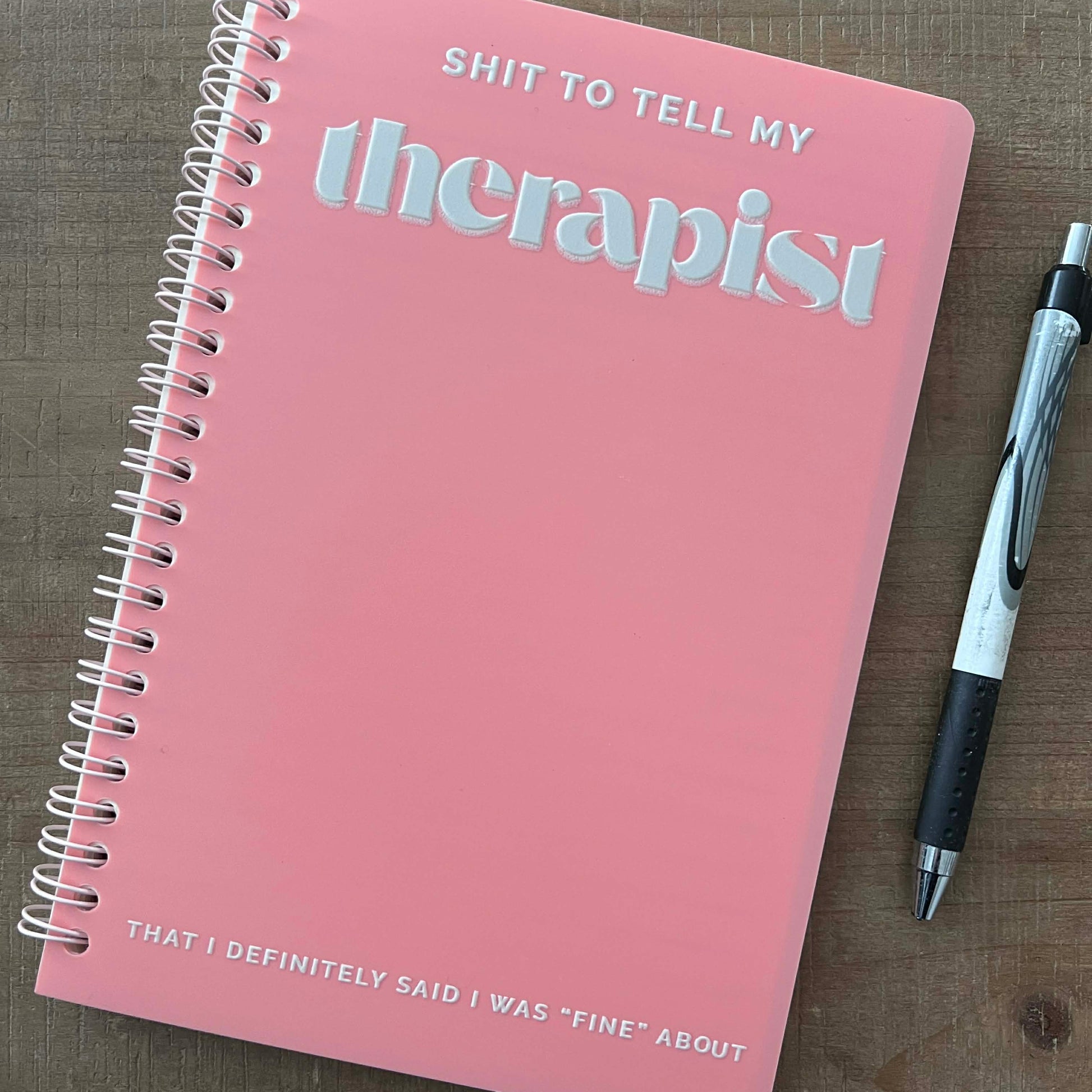 Shit To Tell My Therapist Notebook