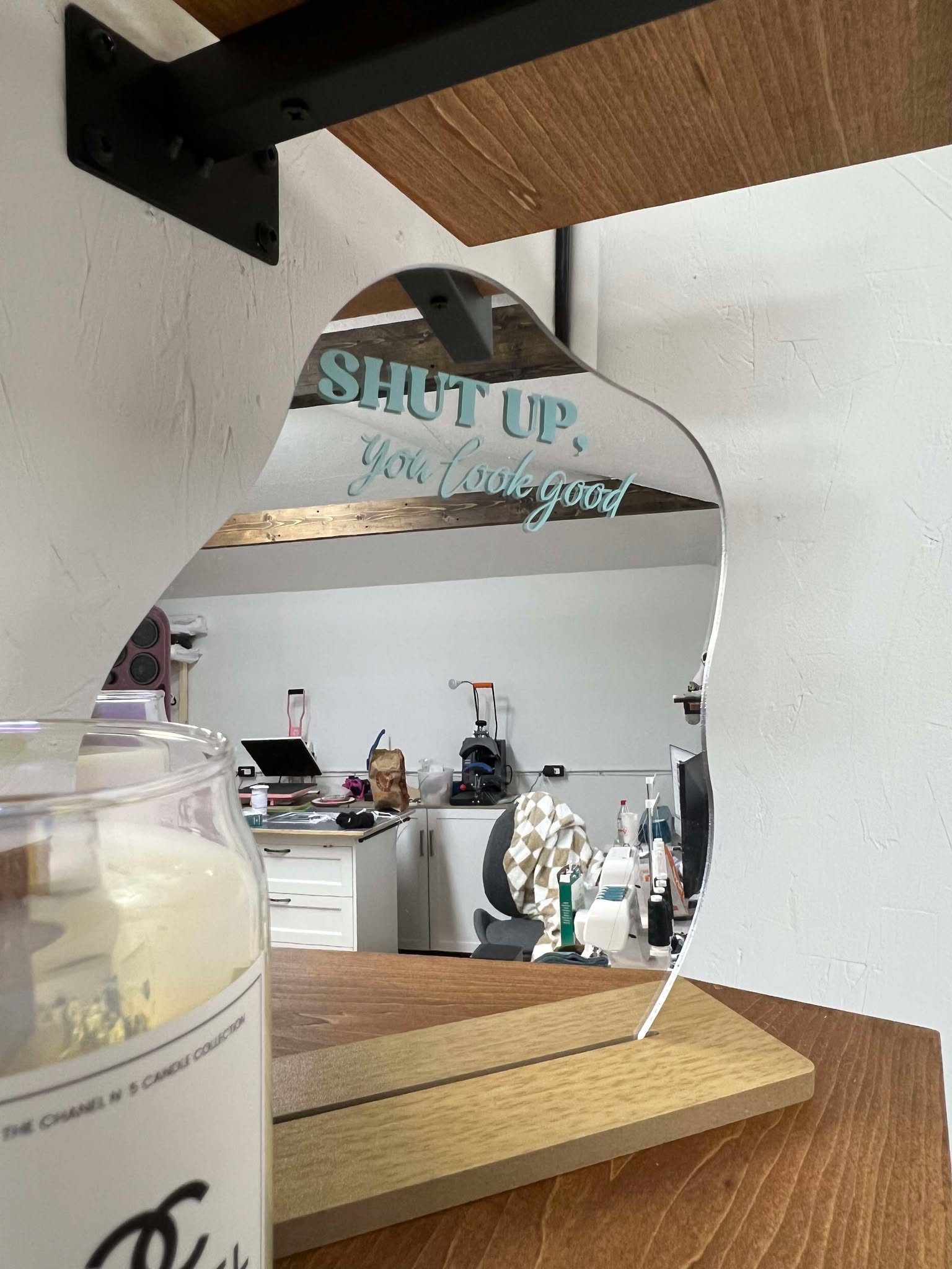 Shut Up, You Look Good! - Removable decal