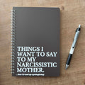 Narcissistic Mother Notebook