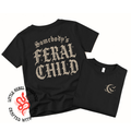 Somebody's Feral Child