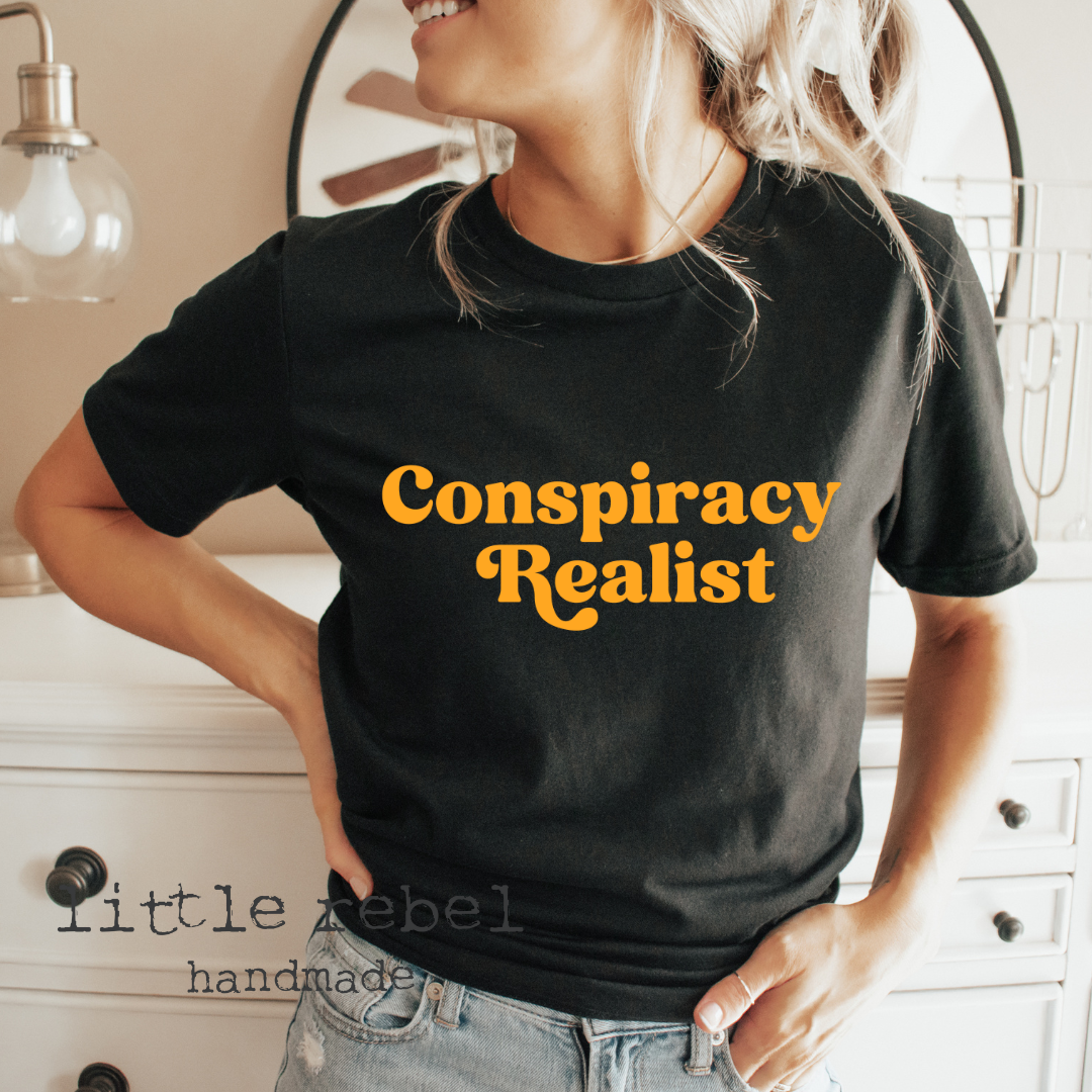 Conspiracy Realist - T shirt
