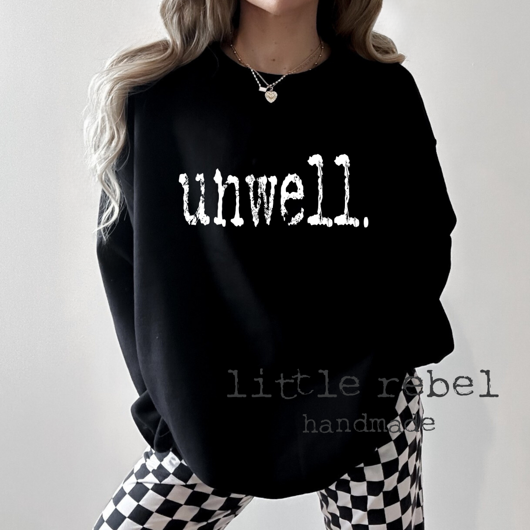 Pre Order - Unwell