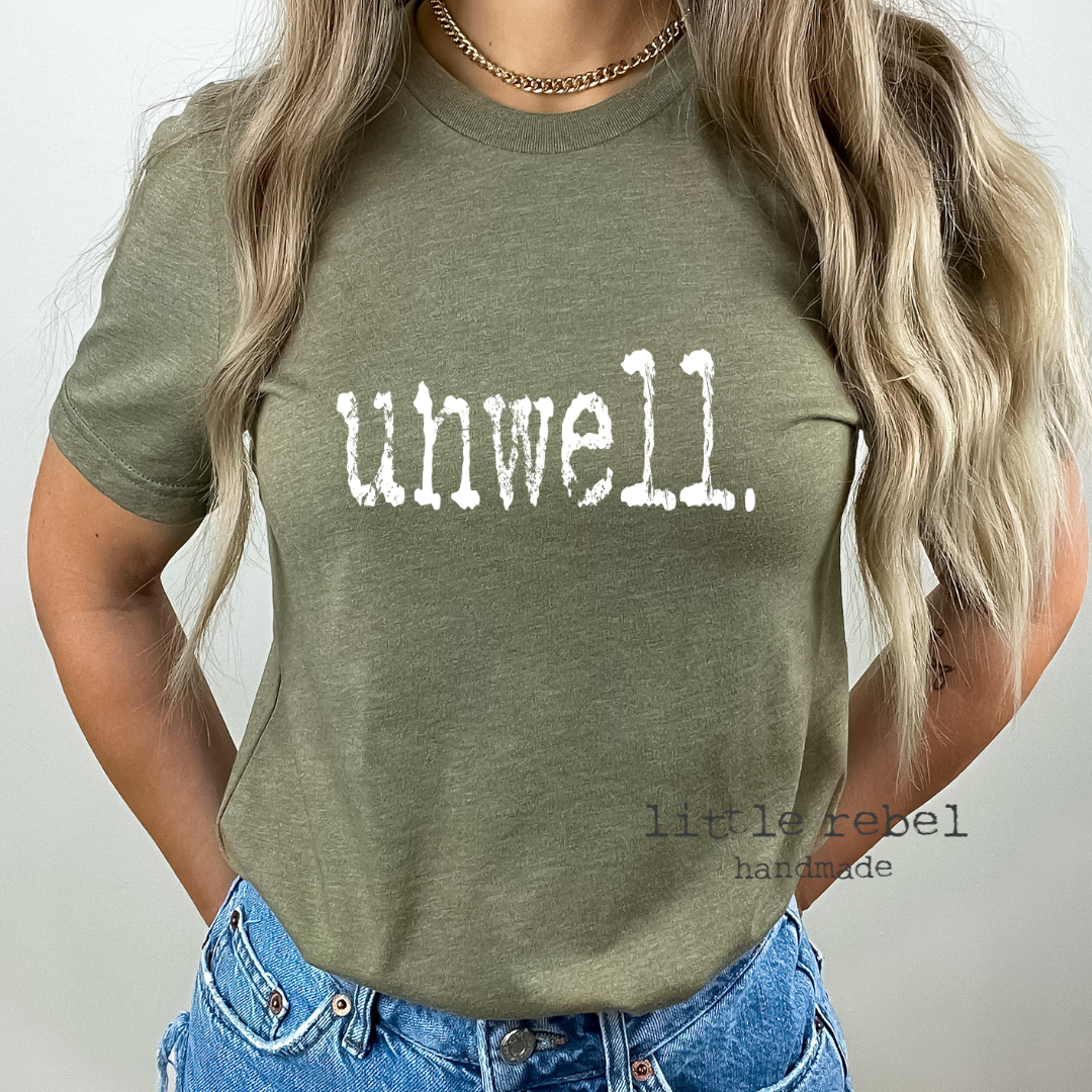 PRE ORDER - Unwell