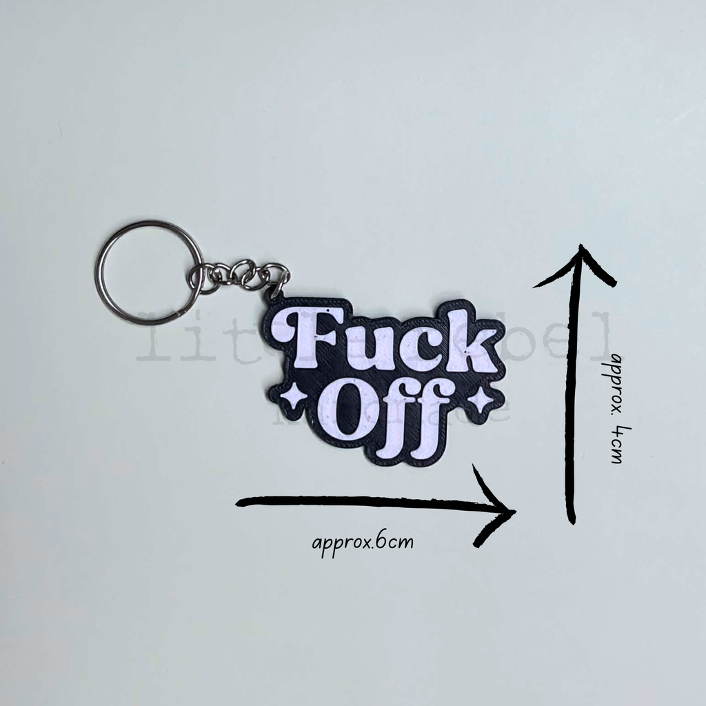 Fuck Off Keychain