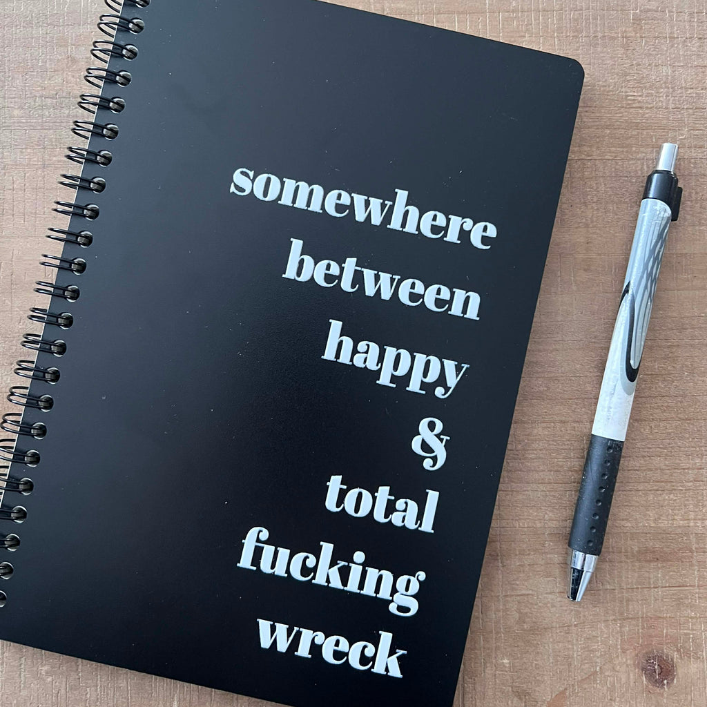 Somewhere Between Happy Notebook